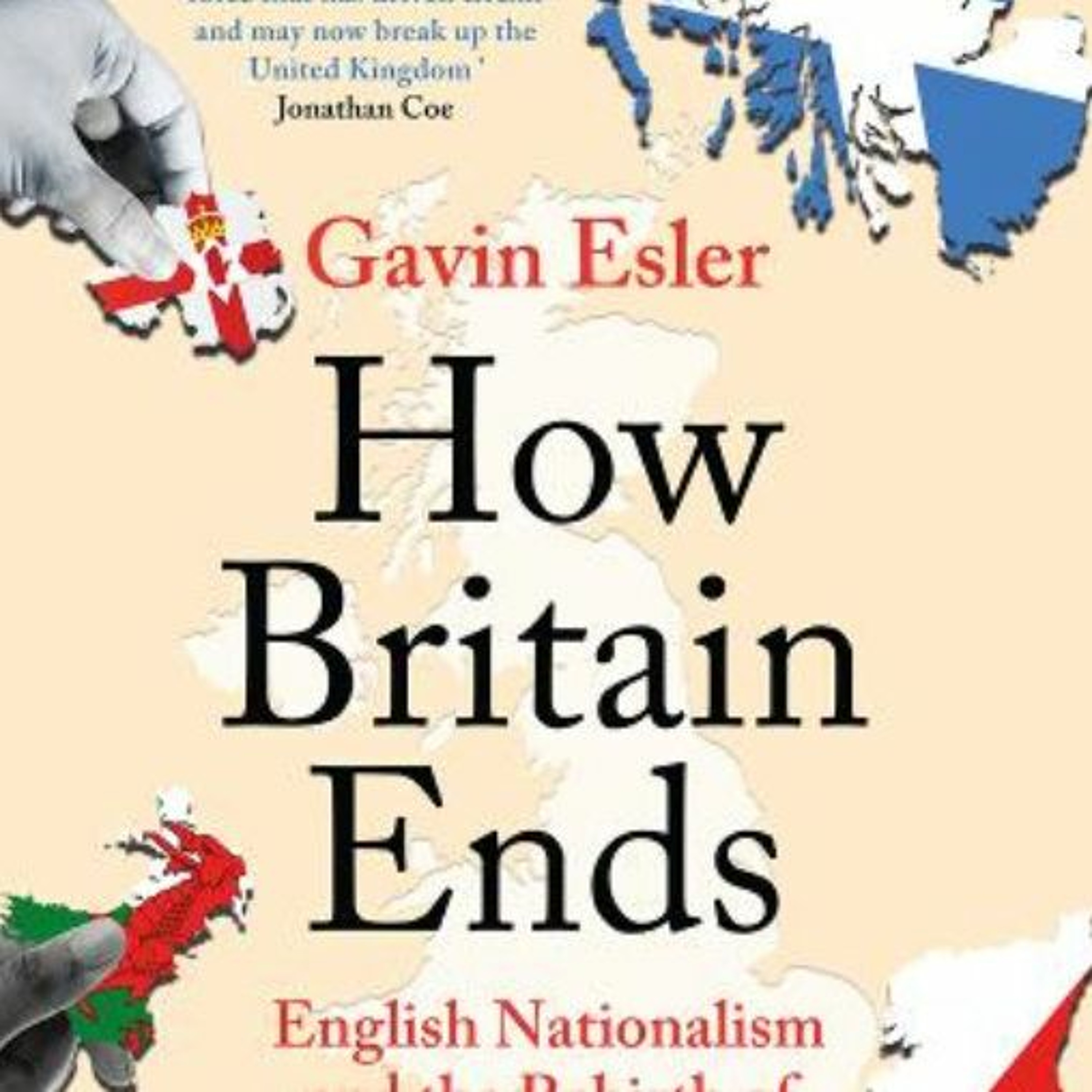 Gavin Esler on How (and Why) Britain Will End